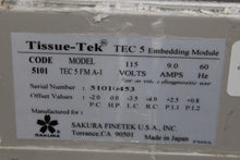 Load image into Gallery viewer, Sakura TEC 5 Tissue-Tek Embedding Center
